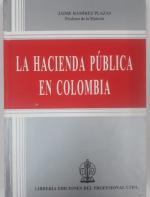 La Hacienda PÃºblica en Colombia.